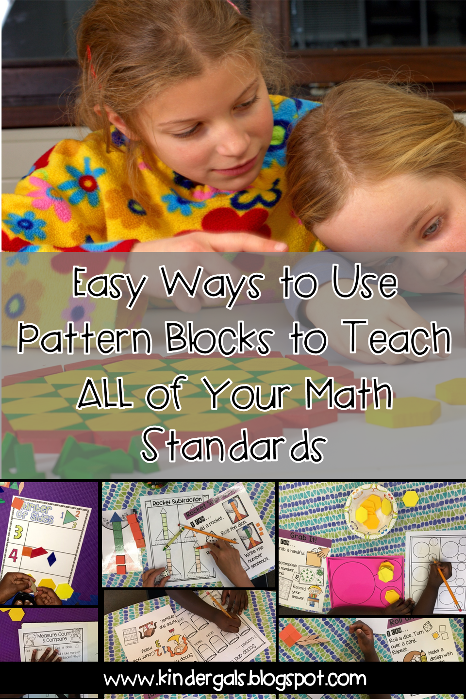 KinderGals: Easy Ways to Use Pattern Blocks to Teach ALL the Math Standards