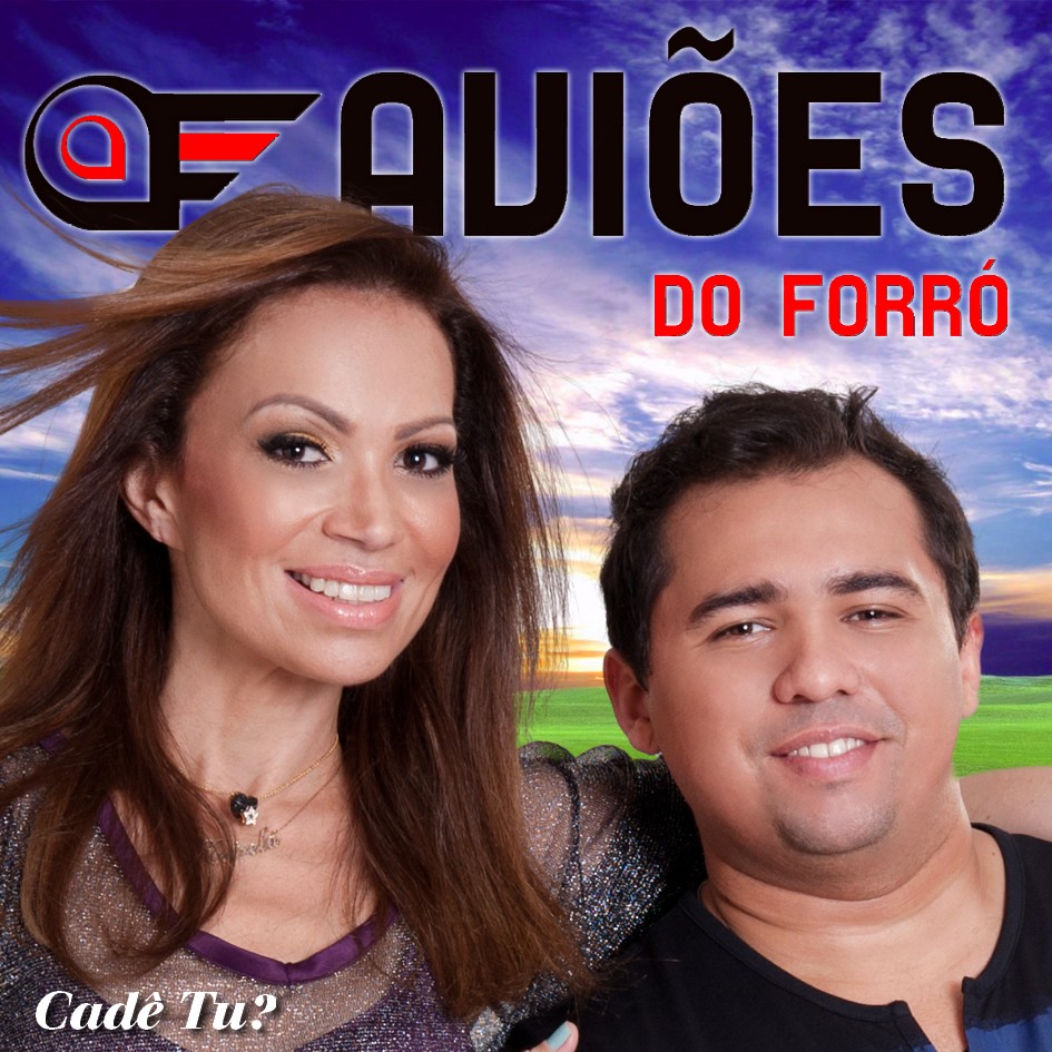Capa do CD Aviões do Forró Cadê Tu (2012) Capa do CD Aviões do Forró Cadê Tu (2012)