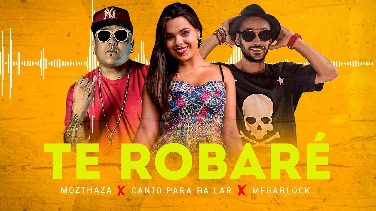 megablock ft canto para bailar ft mozthaza te robare 2019 megablock ft canto para bailar ft mozthaza te robare 2019