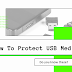 How To Protect USB Media