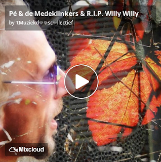 https://www.mixcloud.com/straatsalaat/p%C3%A9-de-medeklinkers-rip-willy-willy/