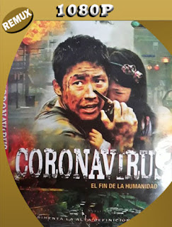 CoronaVirus (2013) REMUX [1080p] Latino  [Google Drive] Panchirulo