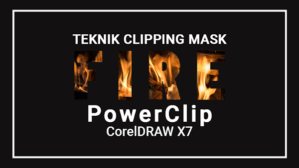 Teknik Clipping Mask di Coreldraw dengan PowerClip