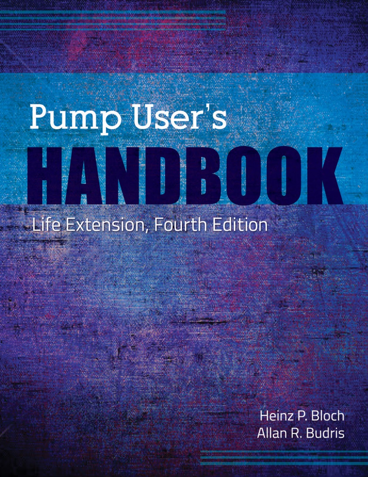 Engineering Library Ebooks Pump User's Handbook Life Extension, 4th