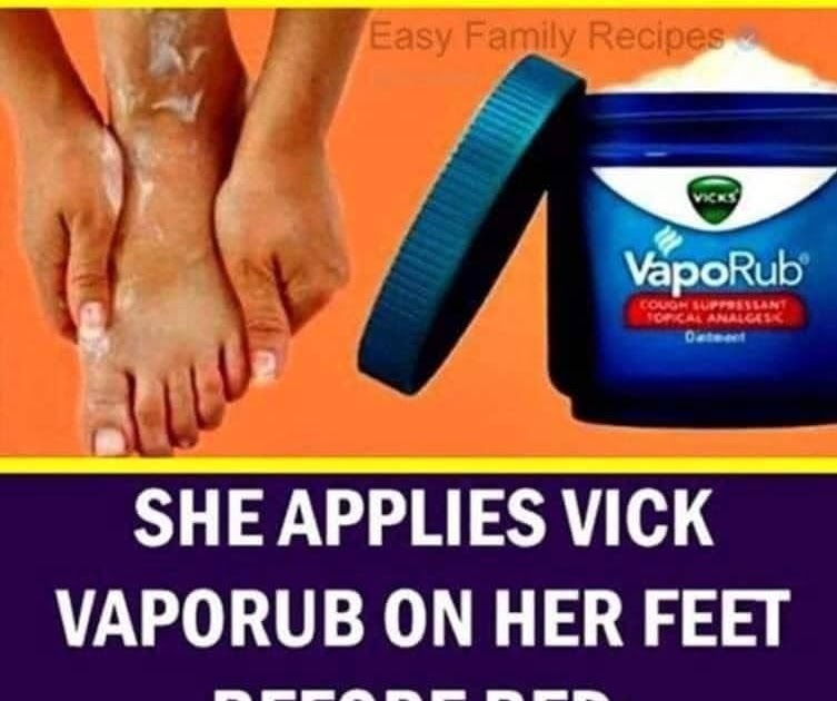 She Put Vicks Vaporub On Her Feet Before Bed; When You Know The cause