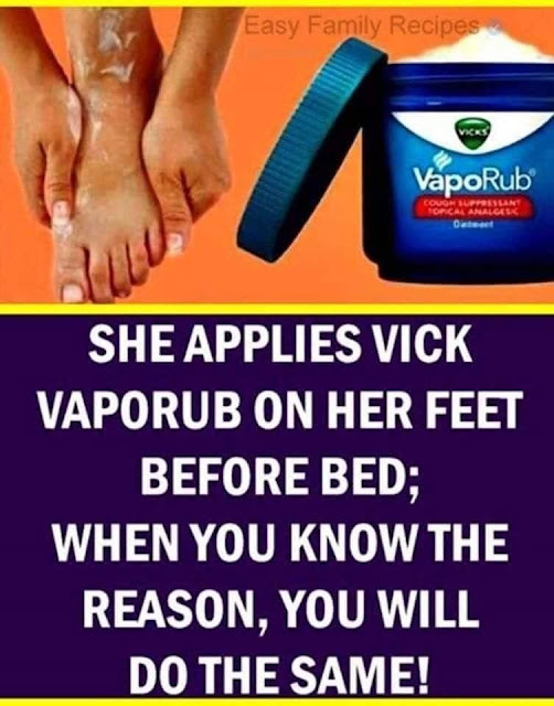She Put Vicks Vaporub On Her Feet Before Bed; When You Know The cause