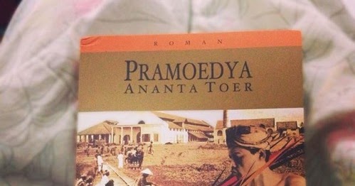 Unsur Pembangun Novel Anak Semua Bangsa Karya Pramoedya Ananta Toer