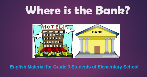 Materi Bahasa Inggris tentang &quot;Preposition of Place