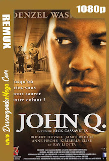  John Q (2002)