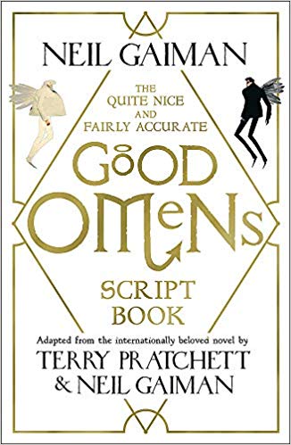Uk The Quite Nice And Fairly Accurate Good Omens Script Book To Be Published In Paperback Next Year