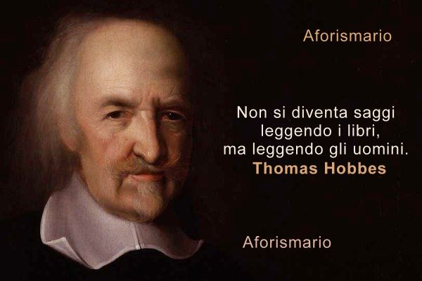 Aforismario Aforismi Frasi E Citazioni Di Thomas Hobbes