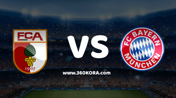 bayern-munich-vs-fc-augsburg مشاهدة مباراة بايرن ميونخ وأوجسبورج بث مباشر
