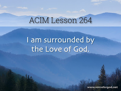 [Image: ACIM-Lesson-264-Workbook-Quote-Wide.jpg]
