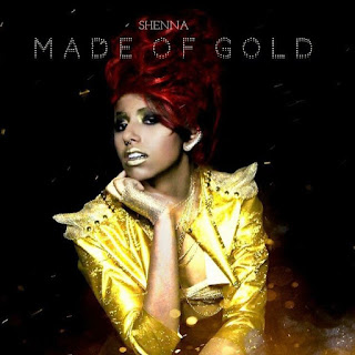 New Music: Shenna​ – ​Made of Gold 