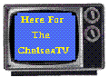 Here For The ChelseaTV