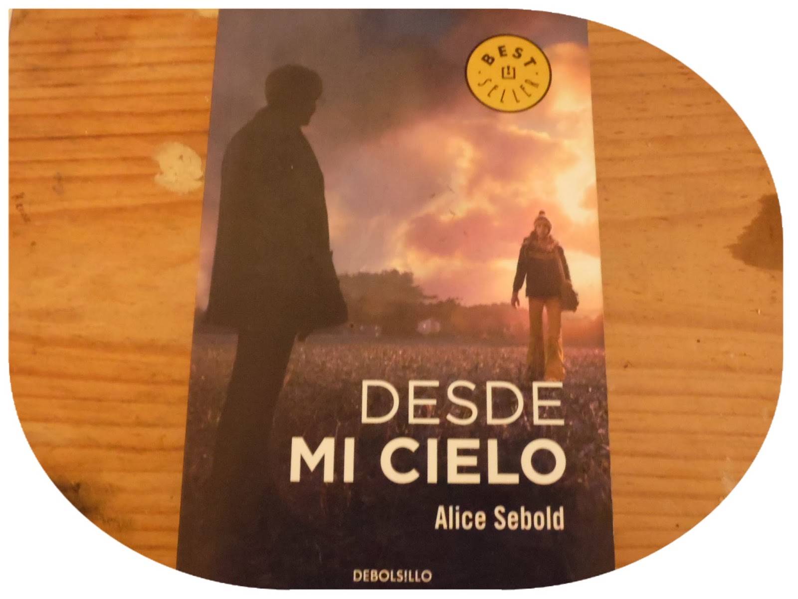 Desde mi cielo Alice Sebold La