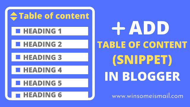 How to add Table of content (Snippet) code in blogger - All about blogging