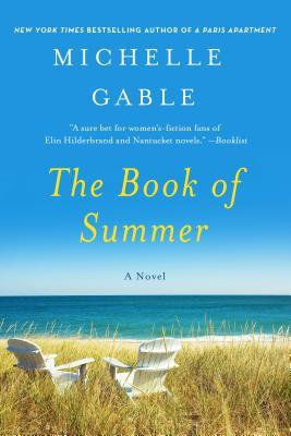 Book Spotlight & Giveaway: The Book of Summer by Michelle Gable