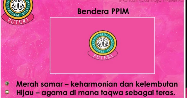 PERGERAKAN PUTERI ISLAM MALAYSIA: BENDERA PPIM