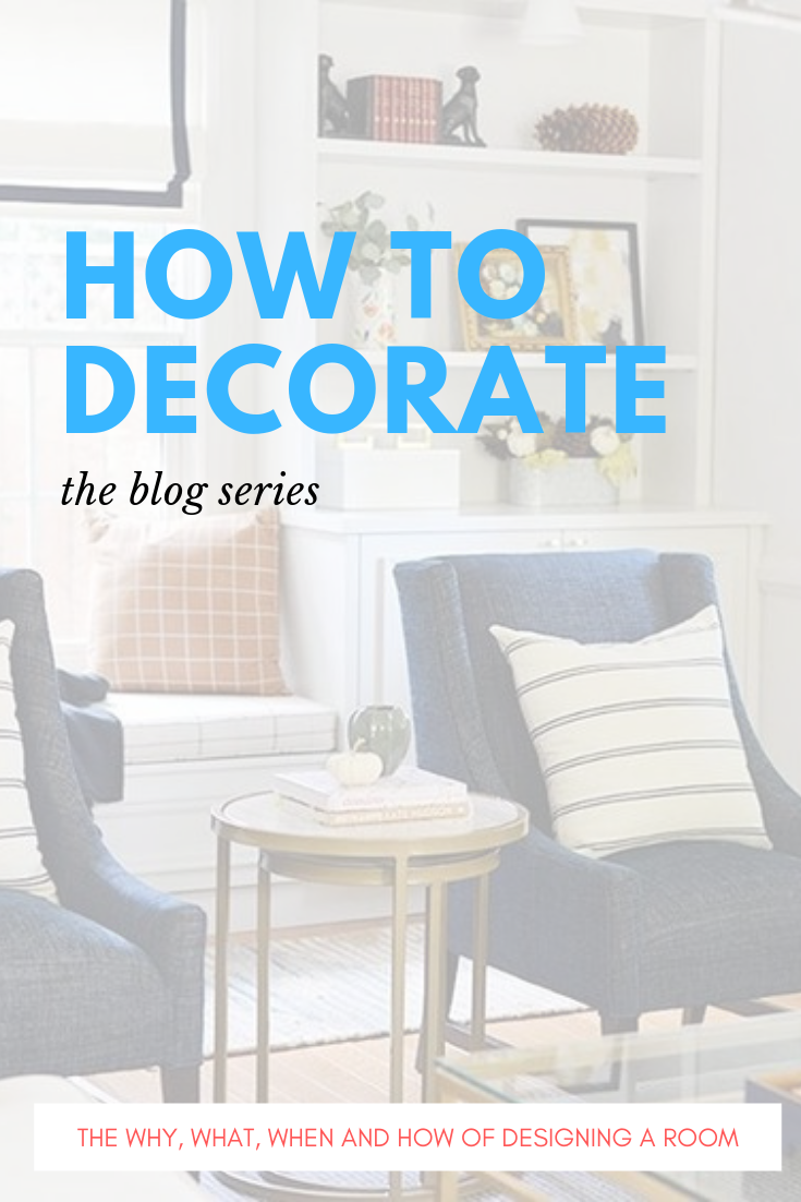 how to decorate, how to start decorating a room, how to interior design your house