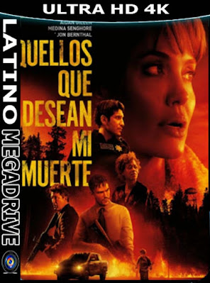 Aquellos que desean mi muerte (2021) Latino HMAX WEB-DL [2160p 4K][GoogleDrive] DizonHD