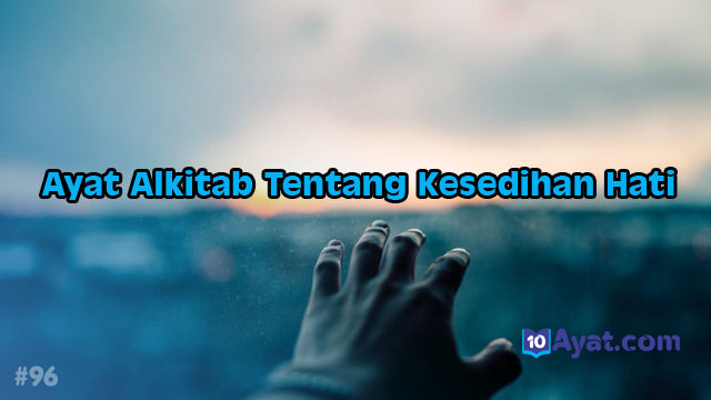 16%2BAyat%2BAlkitab%2BTentang%2BKesedihan%2BHati