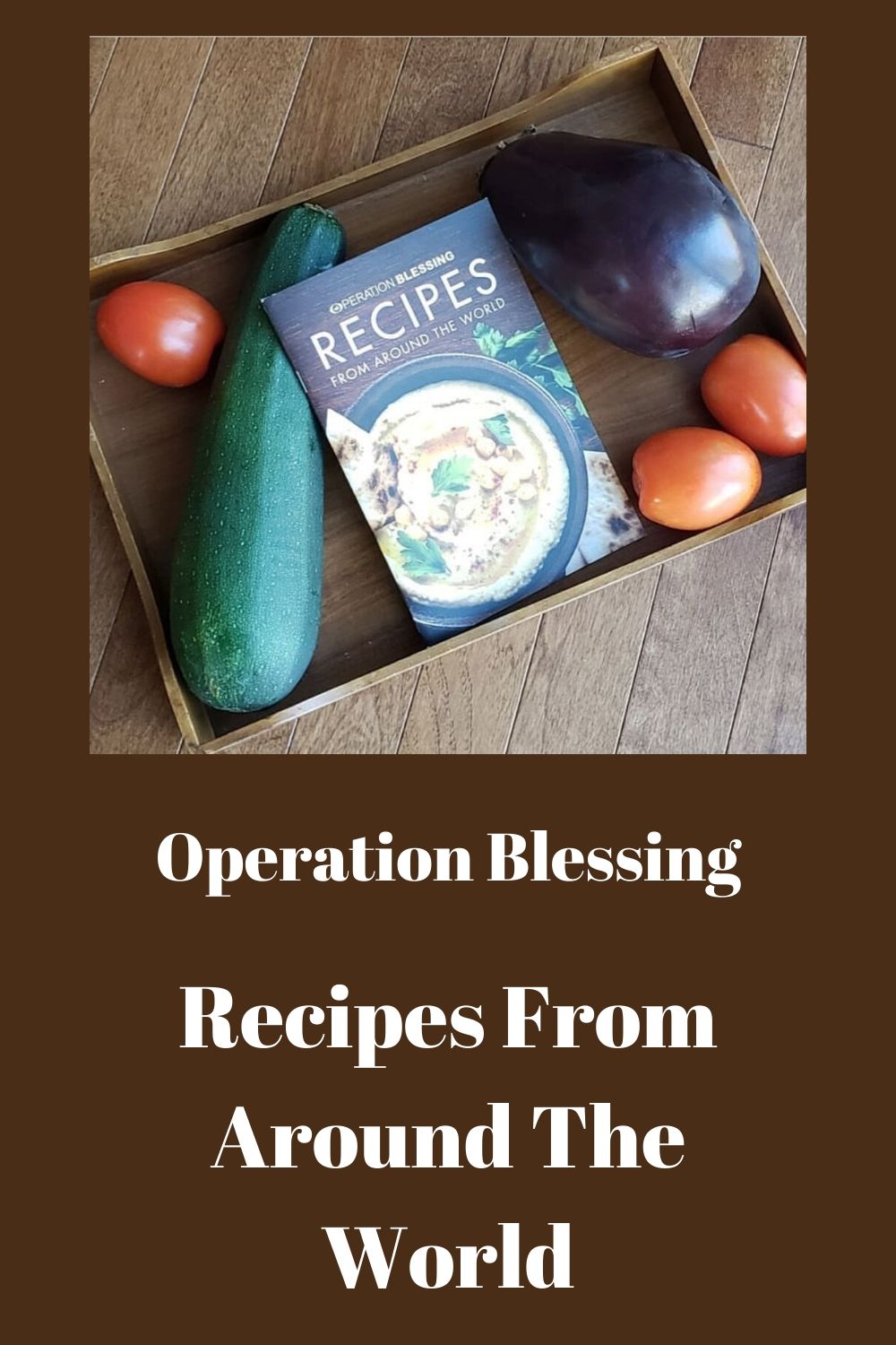 Woven by Words Operation Blessing Recipes From Around The World Recipe
