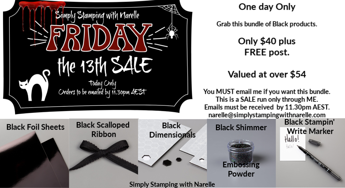 Simply Stamping With Narelle Friday The 13th Black Sale