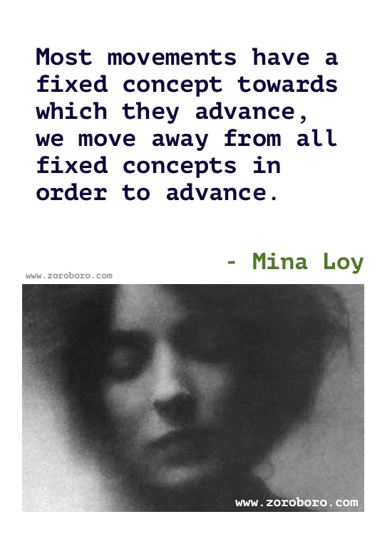 Mina Loy Quotes, Mina Loy Poems, Mina Loy Love Poetry, Poems Of Mina Loy, Women Quotes, Feminism Quotes, Life Quotes, Mina Loy