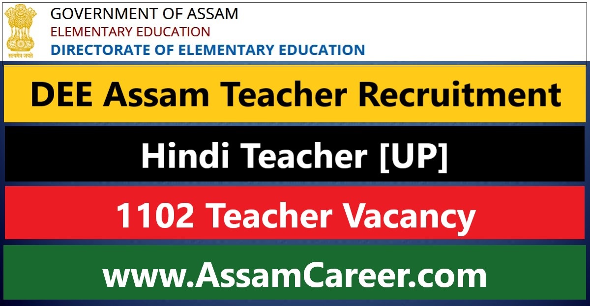 DEE Assam Teacher Recruitment 2020 1102 Hindi Teacher Vacancy dee-assam-teacher-recruitment-2020-1102-hindi-teacher-vacancy