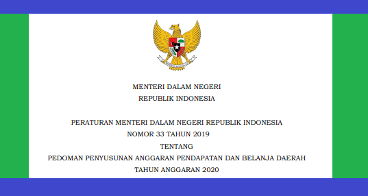 PERMENDAGRI NOMOR 33 TAHUN 2019 TENTANG PEDOMAN PENYUSUNAN APBD TAHUN
