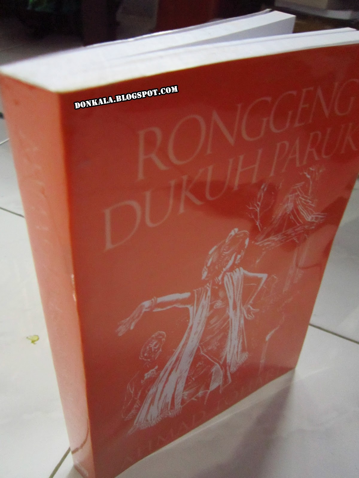 pustakadonkala Resensi BukuBook Review Ronggeng Dukuh Paruk