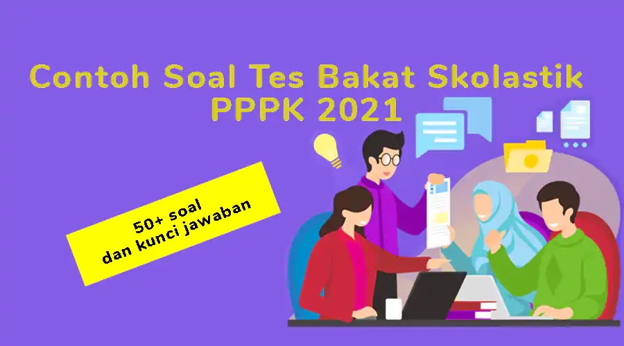 Contoh Soal Tes Bakat Skolastik Pppk 2021 Bli Komang