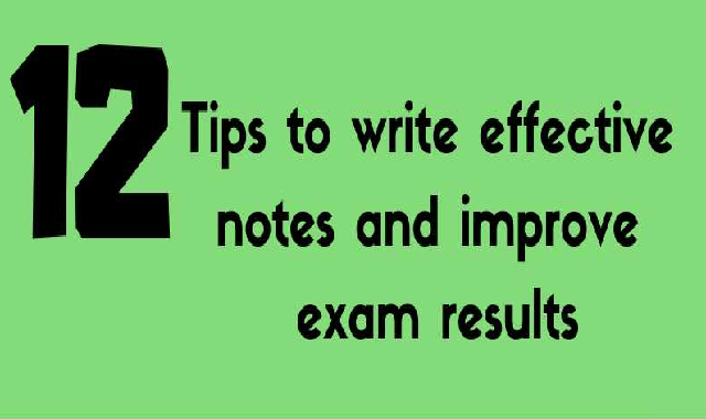 12 Tips to write effective notes and improve exam results #infographic
