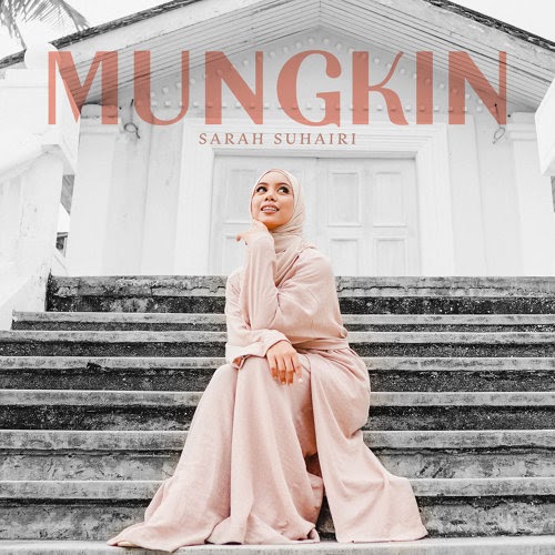 Sarah Suhairi - Mungkin.mp3 | Biprudi.Blogspot.Com