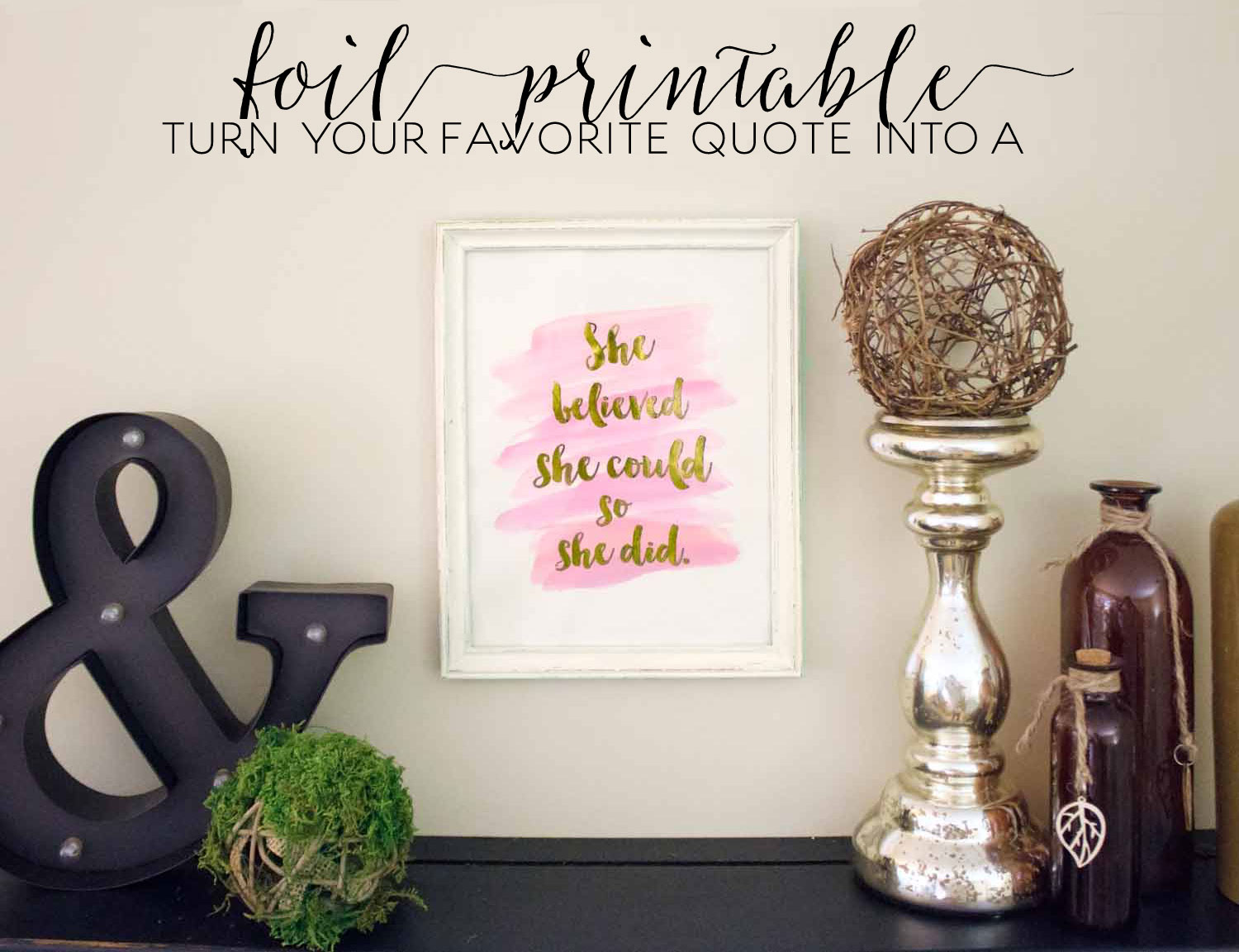 365 Designs Turn Your Favorite Quote Into A Foil Print