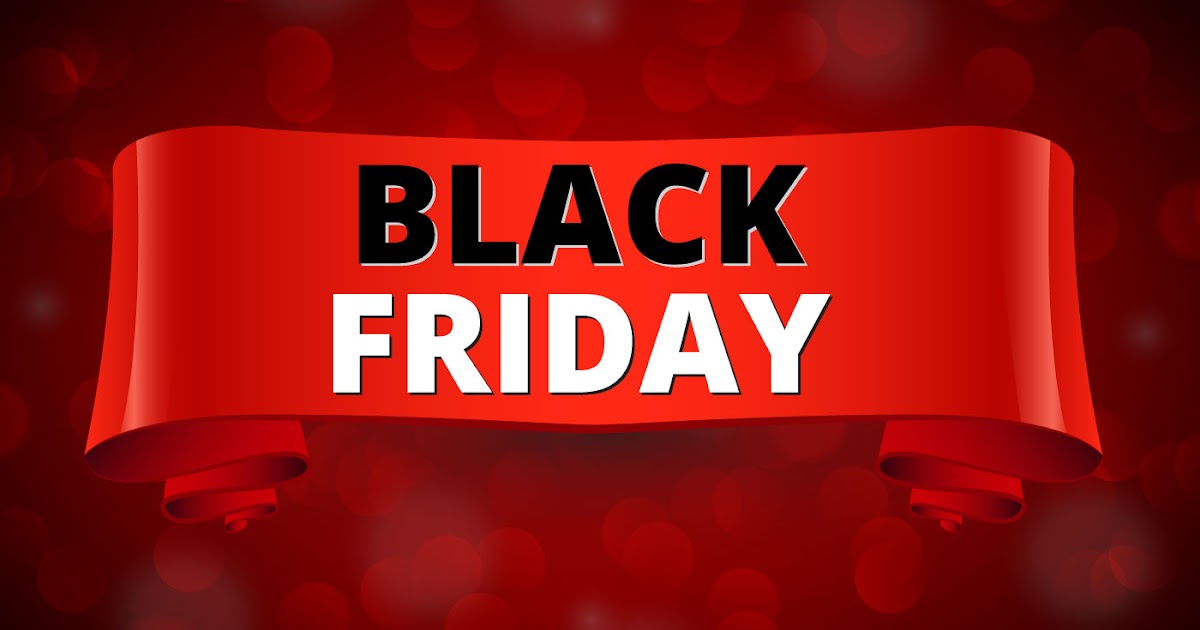 Black Friday is the Day to Shop the Deals ChitChatMom