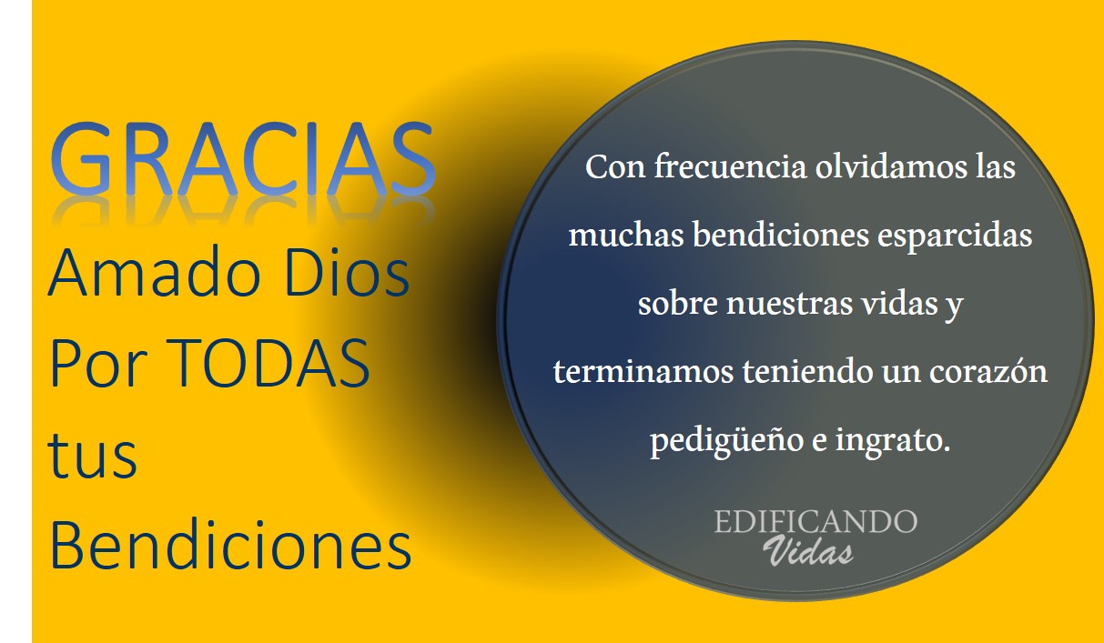 «EDIFICANDO VIDAS» : MUCHAS RAZONES PARA VIVIR AGRADECIDOS