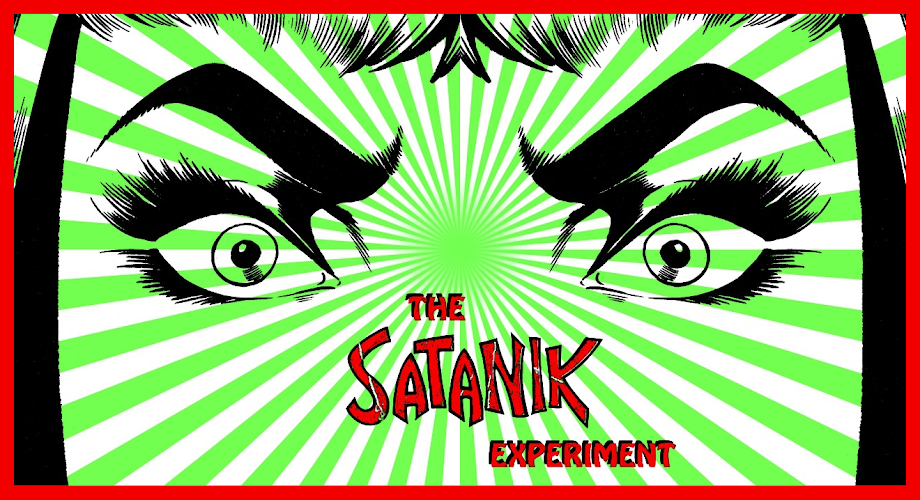The Satanik Experiment