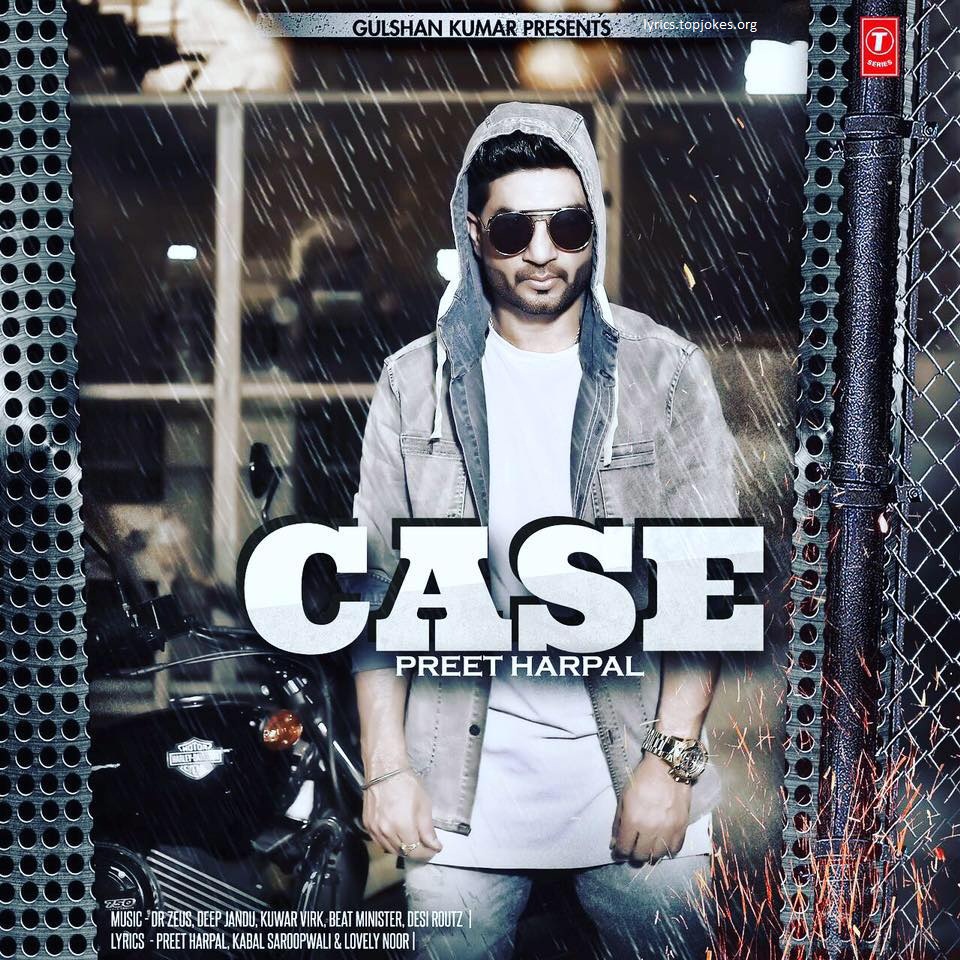 Case Lyrics Preet Harpal Deep Jandu Latest Punjabi Song 2016 TJ