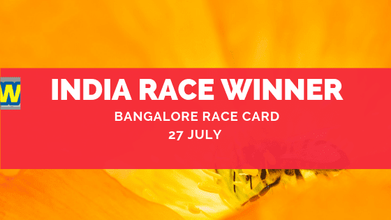 Bangalore Race Card 27 July