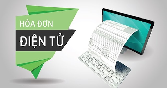 Hóa đơn điện tử và 3 lý do không nên bỏ qua