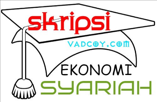 50 Contoh Judul Skripsi Jurusan Ekonomi Syariah Vadcoy Com