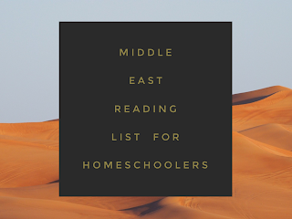 Middle East Reading List for Homeschoolers