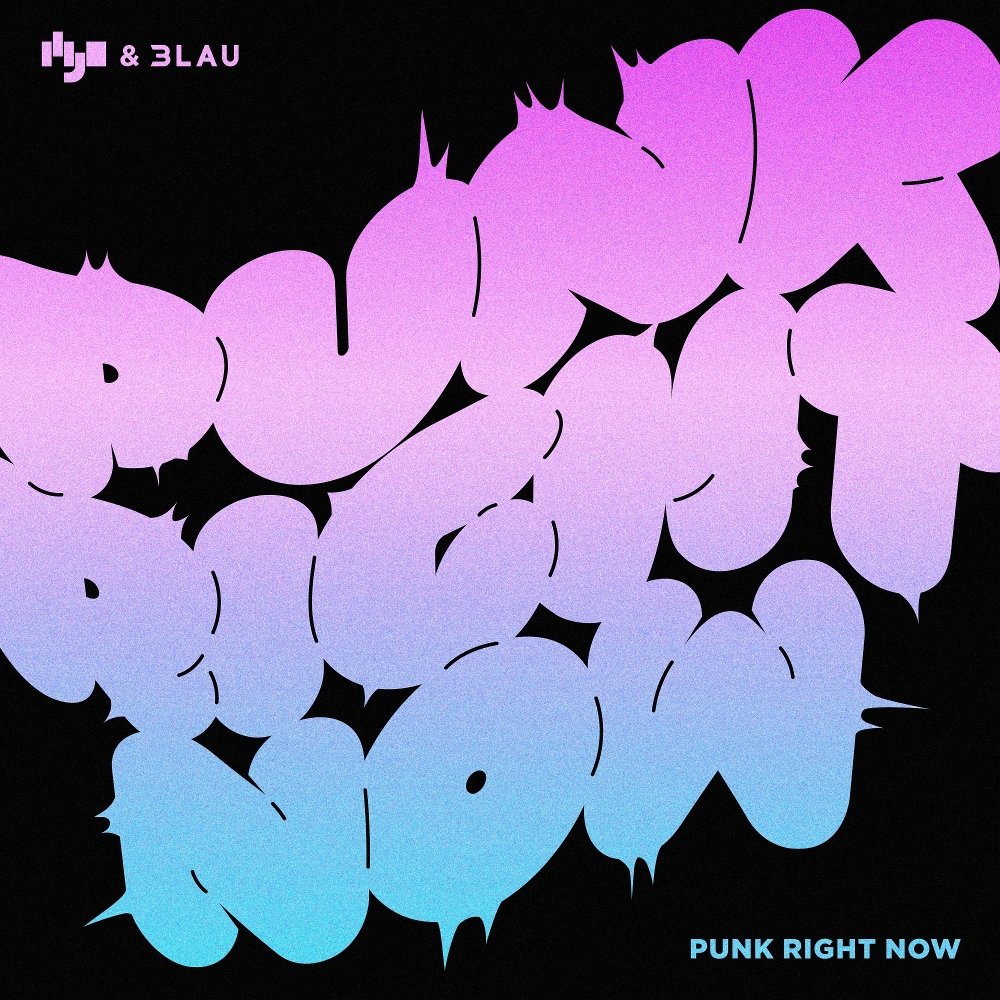 HYO, 3Lau – Punk Right Now – Single