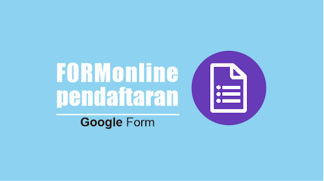 Cara Membuat Formulir Pendaftaran Siswa Baru Secara Online (PPDB) dengan Google Formulir