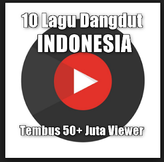Lagu Dangdut Terbaru Youtube