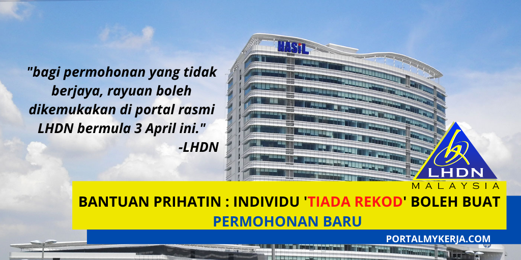 Bantuan Prihatin Nasional Permohonan Baru Untuk Individu 'Tiada Rekod