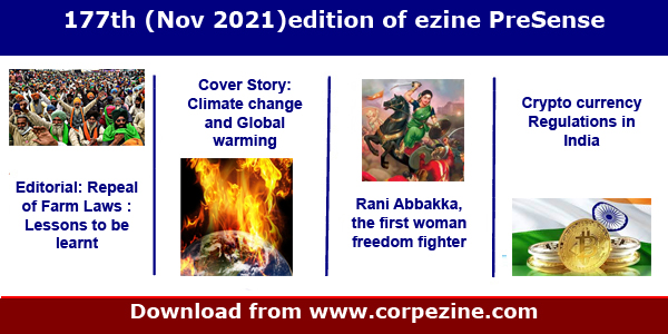 177th (Nov 2021) edition of eMagazine PreSense | Editorial on Repeal of Farm Laws and Lessons to be learnt + Cover Story on Climate change and global warming + Nobel Prize 2021 + Story of Rani Abbakka + Crypto currency regulation + Constitution Day celebration + Prince cartoon + Digital Media Conclave 2021 announcement