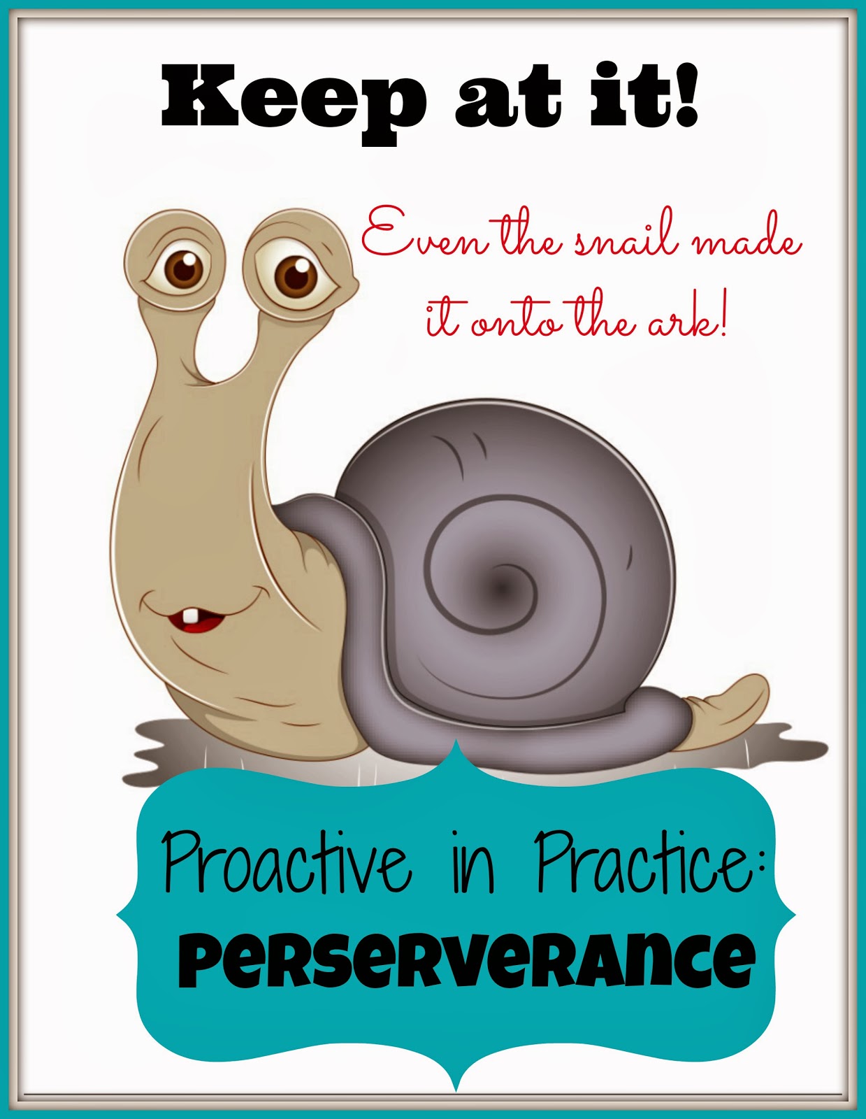 Proactive in Practice - Perservere! 